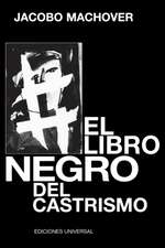 EL LIBRO NEGRO DEL CASTRISMO