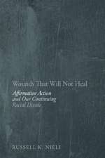 Wounds That Will Not Heal