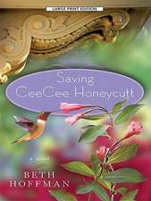 Saving CeeCee Honeycutt