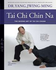 Tai Chi Chin Na Revised