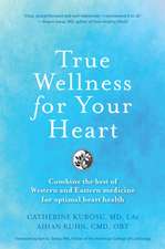 True Wellness for Your Heart