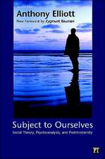 Subject to Ourselves: An Introduction to Freud, Psychoanalysis, and Social Theory