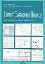 Embedded Cryptographic Hardware: Methodologies & Architectures