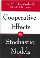 Cooperative Effects in Stochas