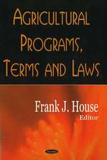 Agricultural Programs, Terms & Laws