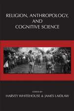 Religion, Anthropology, and Cognitive Science