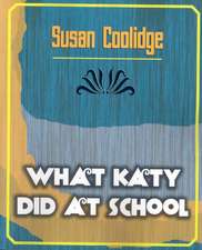 What Katy Did at School