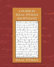 Course in Isaac Pitman Shorthand