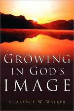 Growing In God's Image