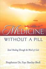 Medicine Without A Pill