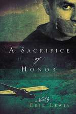 A Sacrifice of Honor