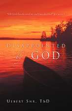 Disappointed by God