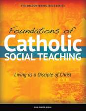 Foundations of Catholic Social Teaching