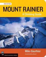 Mount Rainier Climbing Guide 3e