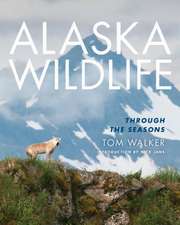 Alaska Wildlife: Through the Seasons