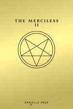 The Merciless II