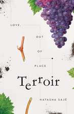 Terroir: Love, Out of Place