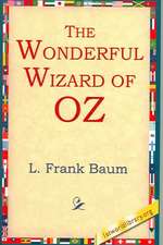 The Wonderful Wizard of Oz