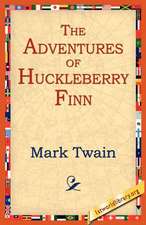 The Adventures of Huckleberry Finn