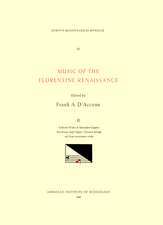 CMM 32 Music of the Florentine Renaissance, edited by Frank A. D'Accone. Vol. II Collected Works of ALLESSANDRO COPPINI, BARTOLOMEO DEGLI ORGANI, GIOVANNI SERRAGLI, and Three Anonymous Works