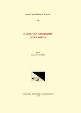 CMM 74 HAYNE VAN GHIZEGHEM (15th c.), Opera Omnia, edited by Barton Hudson