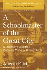 A Schoolmaster of the Great City