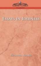 Essays in Idleness