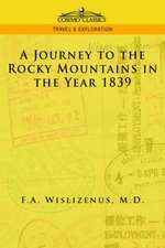 A Journey to the Rocky Mountains in the Year 1839