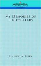 My Memories of Eighty Years