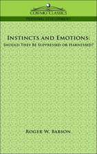 Instincts and Emotions: Should They Be Suppressed or Harnessed?