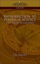 Introduction to Political Science Two Series of Lectures