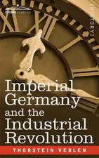 Imperial Germany and the Industrial Revolution