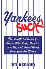 Yankees Suck!