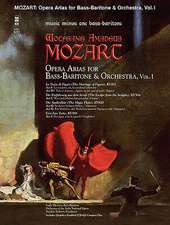 Mozart Opera Arias for Bass Baritone and Orchestra - Vol. I [With CD]