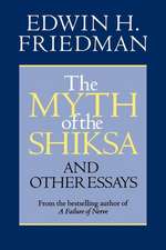 The Myth of the Shiksa and Other Essays