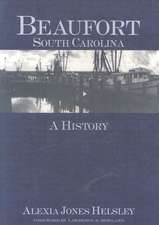 Beaufort, South Carolina: A History