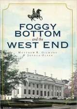 Foggy Bottom and the West End