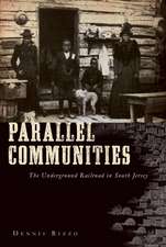 Parallel Communities: The Underground Railroad in South Jersey