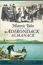 Historic Tales from the Adirondack Almanack