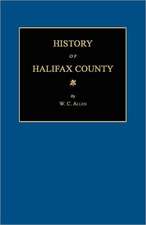 History of Halifax County [North Carolina]