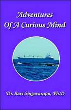 Adventures Of A Curious Mind