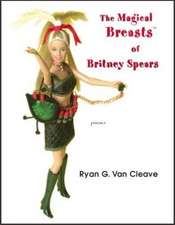 MAGICAL BREASTS OF BRITNEY SPEARS, THE