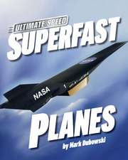 Superfast Planes