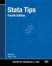 Stata Tips, Fourth Edition, Volume I: Tips 1-119