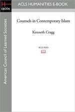 Counsels in Contemporary Islam