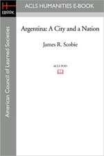 Argentina: A City and a Nation