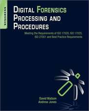 Digital Forensics Processing and Procedures