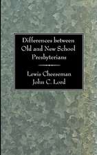 Differences Between Old and New School Presbyterians