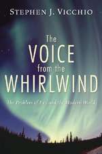 The Voice from the Whirlwind: The Problem of Evil and the Modern World