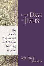 In the Days of Jesus